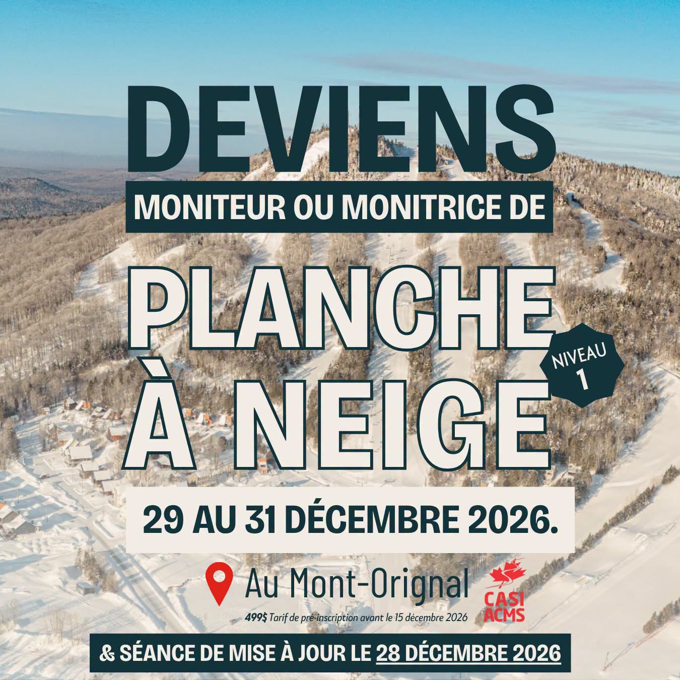 Mont Orignal - Moniteur et Monitrice de ski et de planche
