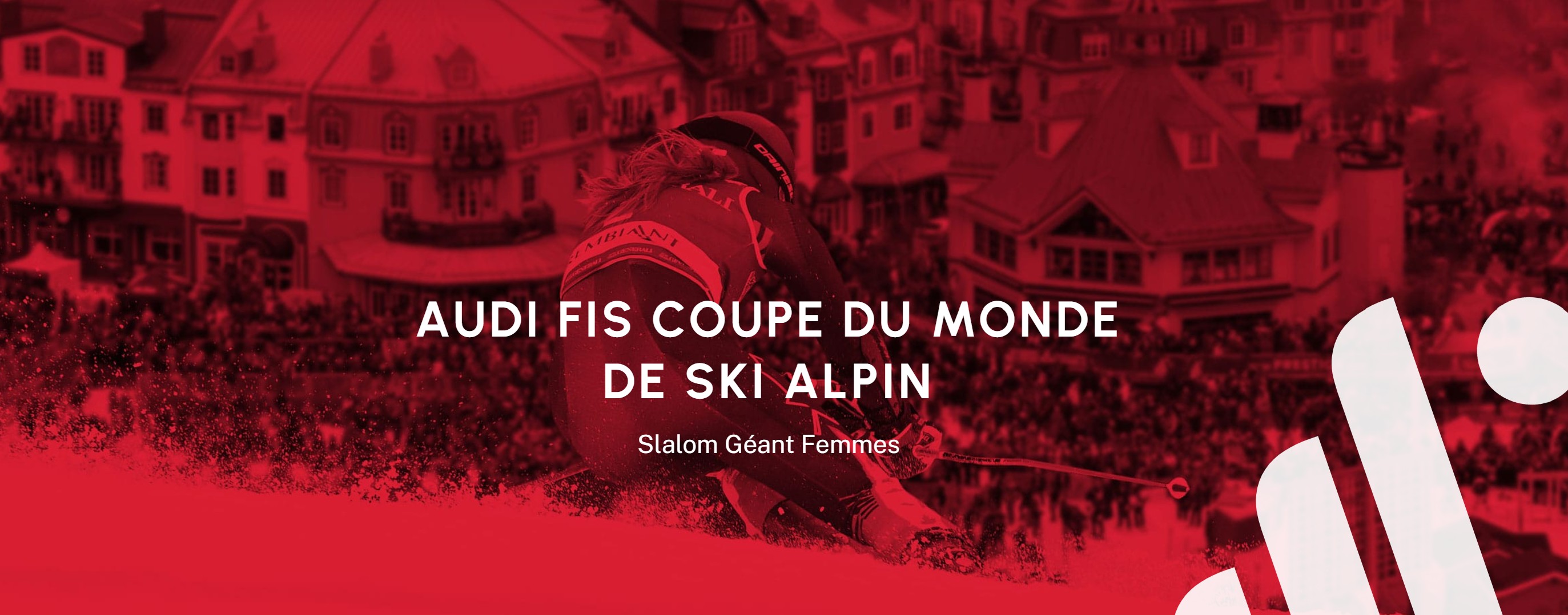 Tremblant - Coupe du monde ski alpin 6 et 7 décembre