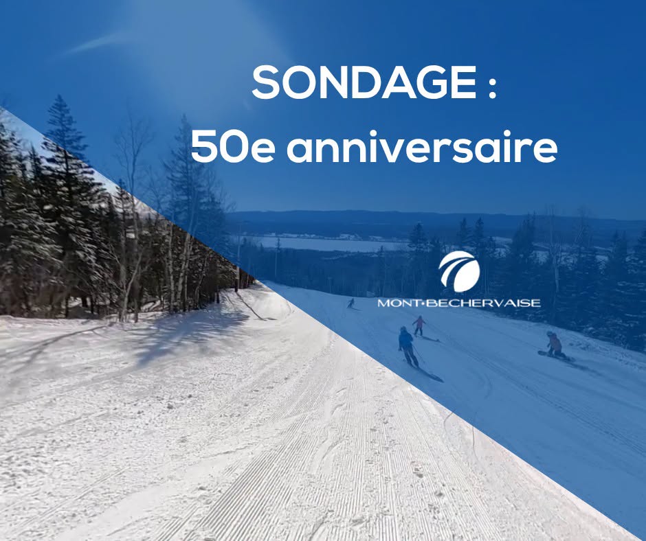 Mont Bechervaise - Bientôt 50 ans