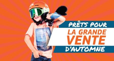 SKI SAINT BRUNO, LA GRANDE VENTE D'AUTOMNE DU 10 SEPT AU 23 OCTOBRE SKI SAINT BRUNO, LA GRANDE VENTE D'AUTOMNE DU 10 SEPT AU 23 OCTOBRE
