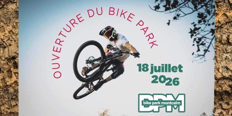 Ski Montcalm - Ouverture du bike park Montcalm